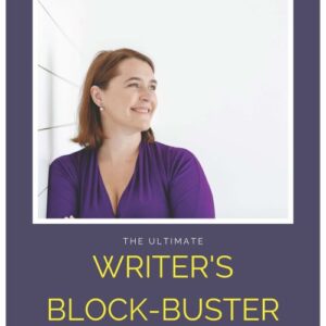 The ULTIMATE Writer's Block-Buster